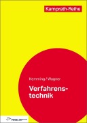 Cover-Bild zum Titel 'Kamprath-Reihe / Verfahrenstechnik' von 'Werner Hemming, Walter Wagner'