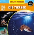 Die Tiefsee - Mary-Jane Wilkins