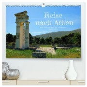 Cover-Bild zum Titel 'Reise nach Athen (hochwertiger Premium Wandkalender 2026 DIN A2 quer), Kunstdruck in Hochglanz' von 'Rupert Kowalski'