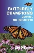 BUTTERFLY CHAMPIONS Journal and Sketchpad - Siri Disavona
