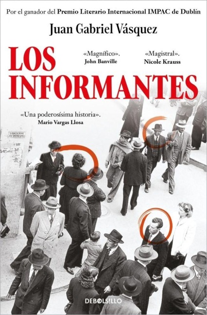 Los informantes - Juan Gabriel Vasquez
