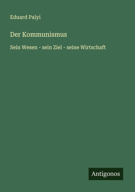 Der Kommunismus - Eduard Palyi