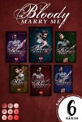 Bloody Marry Me: Sammelband der Rockstar-Vampire-Romance »Bloody Marry Me« - M. D. Hirt