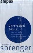 Vertrauen führt - Reinhard K. Sprenger