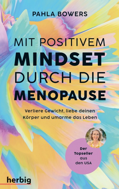 Mit positivem Mindset durch die Menopause - Pahla Bowers