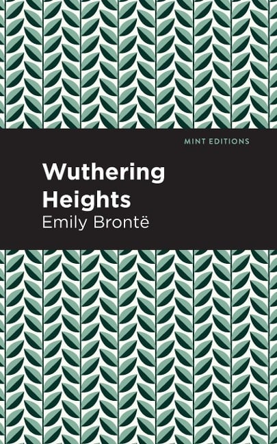 Wuthering Heights - Emily Bront