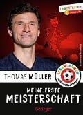 Cover-Bild zum Titel 'Meine erste Meisterschaft' von 'Thomas Müller, Julien Wolff'
