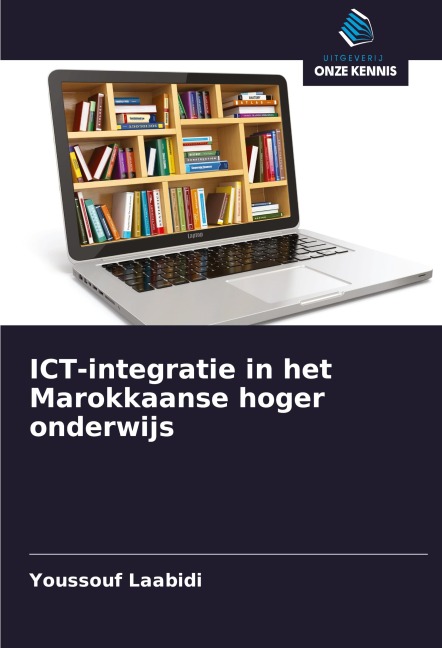 ICT-integratie in het Marokkaanse hoger onderwijs - Youssouf Laabidi
