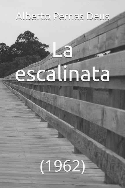 La escalinata - Alberto Pernas Deus