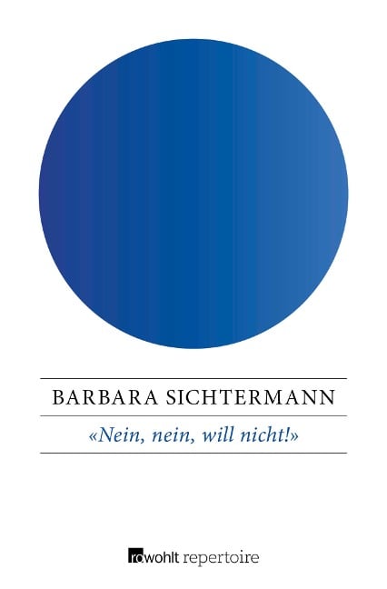 «Nein, nein, will nicht!» - Barbara Sichtermann