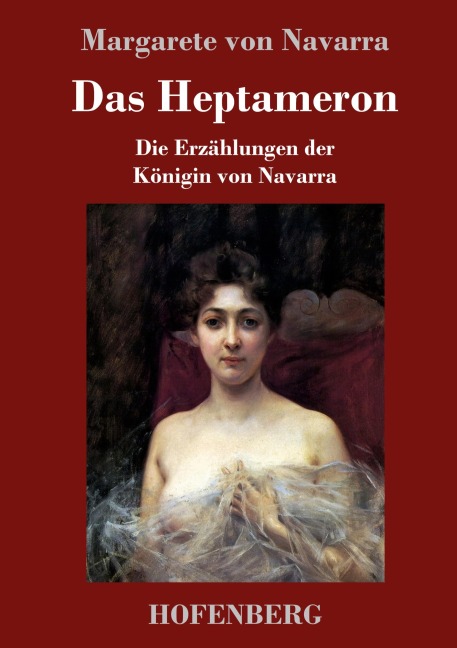 Das Heptameron - Margarete Von Navarra