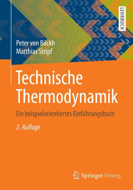 Technische Thermodynamik - Matthias Stripf, Peter von Böckh