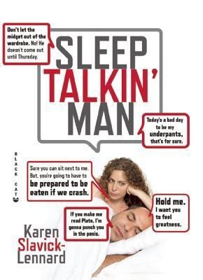 Sleep Talkin' Man - Karen Slavick-Lennard