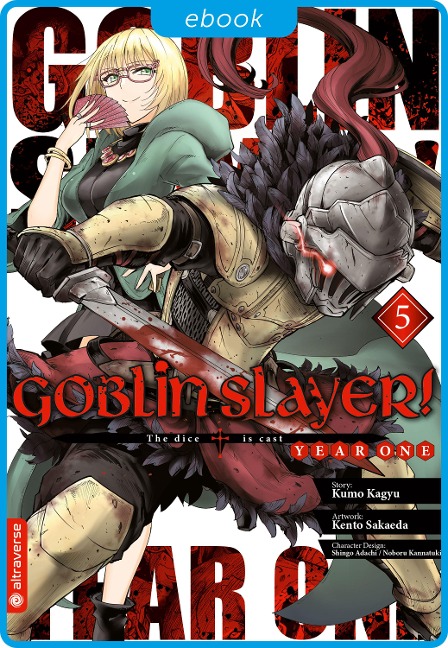 Goblin Slayer! Year One 05 - Kumo Kagyu, Kento Sakaeda, Shingo Adachi, Noboru Kannatuki
