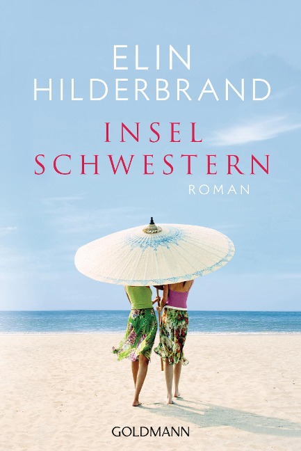 Inselschwestern - Elin Hilderbrand