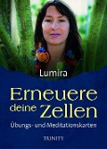 Cover-Bild zum Titel 'Erneuere deine Zellen - Übungs- und Meditationskarten' von 'Lumira'