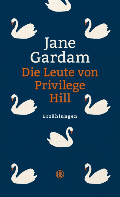 Die Leute von Privilege Hill - Jane Gardam
