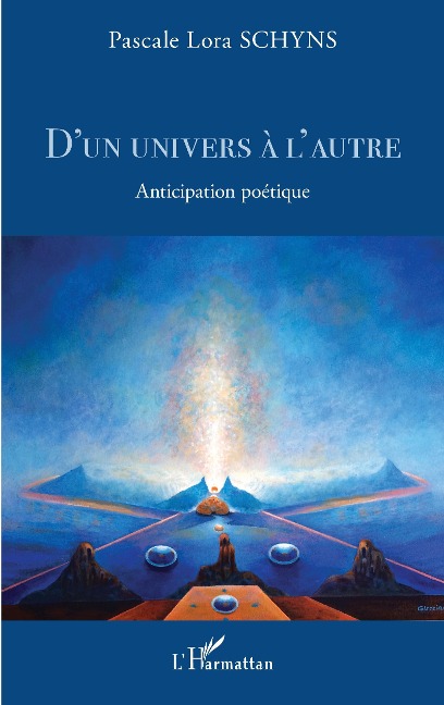 D'un univers à l'autre - Schyns