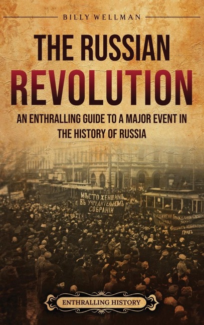 The Russian Revolution - Billy Wellman