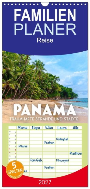 Familienplaner 2027 - Panama - Traumhafte Strände und Städte. mit 5 Spalten (Wandkalender, 21 x 45 cm) CALVENDO - Sf Sf