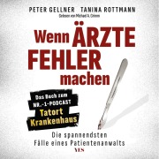 Cover-Bild zum Titel 'Wenn Ärzte Fehler machen' von 'Peter Gellner, Tanina Rottmann'