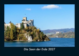 Cover-Bild zum Titel 'Die Seen der Erde 2027 Fotokalender DIN A5' von 'Tobias Schmitt, Kevin Heber'