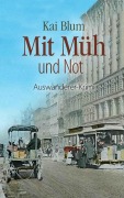 Cover-Bild zum Titel 'Mit Müh und Not' von 'Kai Blum'
