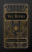Cover-Bild zum Titel 'Vile Bodies' von 'Evelyn Waugh'