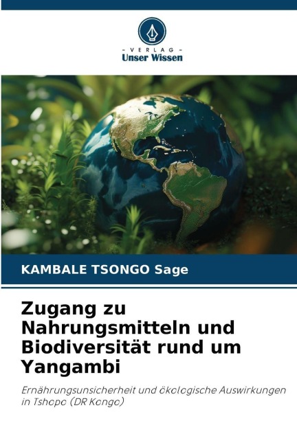 Zugang zu Nahrungsmitteln und Biodiversität rund um Yangambi - Kambale Tsongo Sage