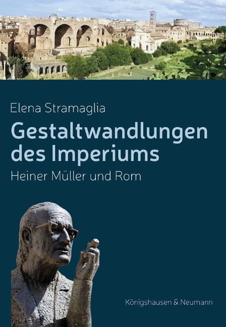 Gestaltwandlungen des Imperiums - Elena Stramaglia