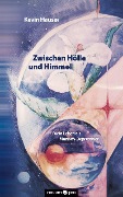 Cover-Bild zum Titel 'Zwischen Hölle und Himmel' von 'Kevin Hauser'