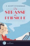 Cover-Bild zum Titel 'Die Straße der Pfirsiche' von 'F. Scott Fitzgerald'