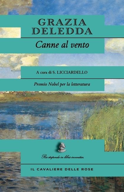 Canne al vento - Grazia Deledda