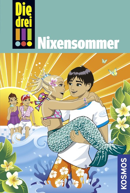 Die drei !!! 43. Nixensommer (drei Ausrufezeichen) - Mira Sol