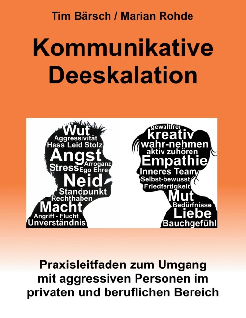 Kommunikative Deeskalation - Tim Bärsch, Marian Rohde
