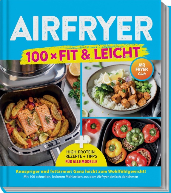 AIR FRYER Club 100 x Fit & Leicht - Redaktion AirFryer Club