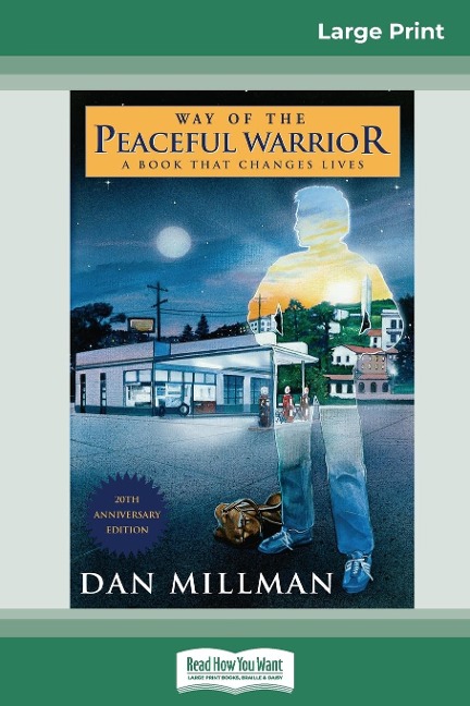 Way of the Peaceful Warrior - Dan Millman