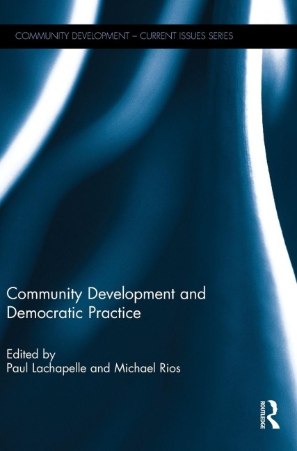 Community Development and Democratic Practice - 