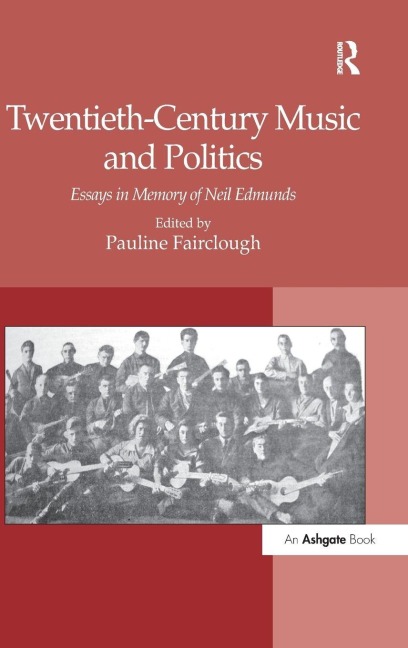 Twentieth-Century Music and Politics - 