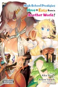Cover-Bild zum Titel 'High School Prodigies Have It Easy Even in Another World!, Vol. 11 (Manga)' von 'Riku Misora'