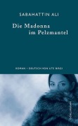 Cover-Bild zum Titel 'Die Madonna im Pelzmantel' von 'Sabahattin Ali'