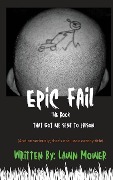 Epic Fail: The Book That Got Me Sent to Prison - Lawn Mower