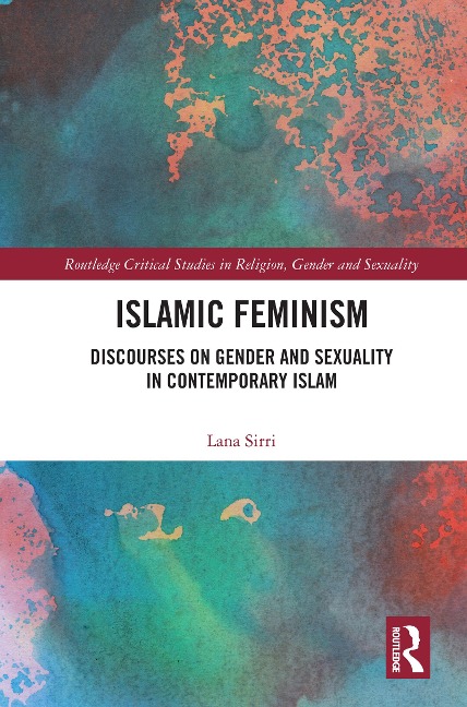 Islamic Feminism - Lana Sirri
