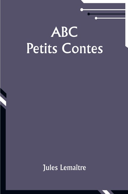 ABC - Jules Lemaître