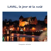 Cover-Bild zum Titel 'Laval, le jour et la nuit' von 'Joel Douillet'