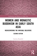 Cover-Bild zum Titel 'Women and Monastic Buddhism in Early South Asia' von 'Garima Kaushik'