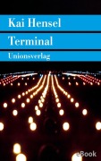 Cover-Bild zum Titel 'Terminal' von 'Kai Hensel'
