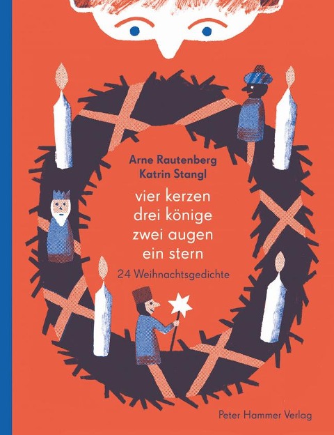 Vier Kerzen, drei Könige, zwei Augen, ein Stern - Arne Rautenberg