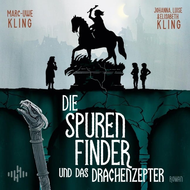 Die Spurenfinder und das Drachenzepter - Johanna Kling, Marc-Uwe Kling