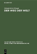 Cover-Bild zum Titel 'Der Weg der Welt' von 'Hildegard Von Bingen'